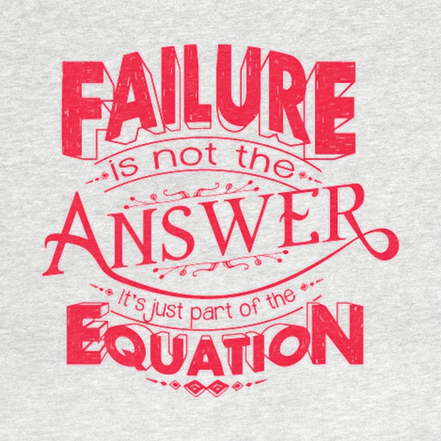 Failure is not the answer by Live_Life_Risn